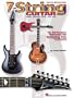 7-String Guitar: An All-Purpose Reference for Navigating Your Fretboard (Guitar Educational)