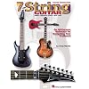 7-String Guitar: An All-Purpose Reference for Navigating Your Fretboard (Guitar Educational)
