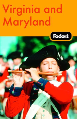 City Travel Guides Discounted  Books : Fodor's Virginia and Maryland, 9th Edition (Fodor's Gold Guides)
