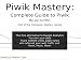 Piwik Mastery: Complete Guide to Piwik (Computer Mastery Series) Piwik Mastery: Complete Guide to Piwik (Computer Mastery Series)