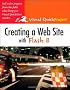 Creating a Web Site with Flash 8: Visual QuickProject Guide (Visual QuickProject Guides)