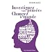 Investiguez vos pens�es, changez le monde