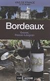 Bordeaux : Graves, Pessac-L&eacute;ognan