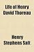Search : Life of Henry David Thoreau