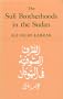 The Sufi Brotherhoods in the Sudan (Series in Islam and Society in Africa)