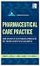 Pharmaceutical Care Practice: The Patient-Centered Approach to Medication Management, Third Edition