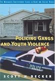 Policing Gangs and Youth Violence (Contemporary Issues in Crime and Justice Series.)