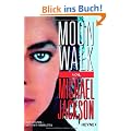 Moonwalk: Das Original- Jetzt mit Farbbildteil