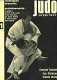Judo superieur -techniques avancees - 1
