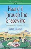 Heard it Through the Grapevine (A Dead Sister Talking Mystery)