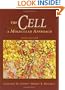 The Cell: A Molecular Approach