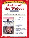 Literature Circle Guides: Julie of the Wolves (Grades 4-8)
