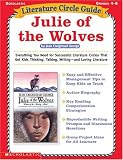 Literature Circle Guides: Julie of the Wolves (Grades 4-8)