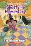 The Treasure Haunt (Ghostville Elementary, No. 11)