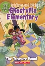 Ghostville Elementary #11: The Treasure Haunt