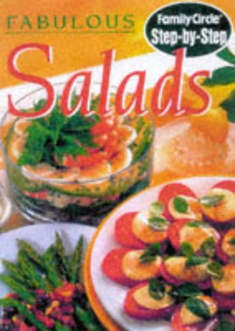Buy Fabulous Salads ("Family Circle" Step-by-step) online at Discounted New and Used prices. Delivered to your door with Off-The-Bookshelf.