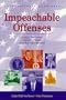 Impeachable Offenses: A Documentary History from 1787 to the Present
