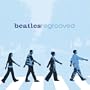 Beatles Regrooved