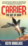 Carrier 17: The Art of War: 17 (Carrier)