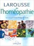 Le Larousse de l'hom�opathie