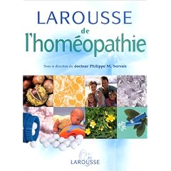 Le Larousse de l'hom�opathie