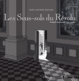 Les Sous-sols du R�volu : Extraits du journal d'un expert