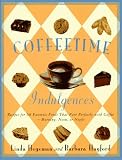 Coffeetime Indulgences: 65 Irresistible Recipes to Serve with Coffee-Morning, Noon, or Night