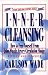 Book Inner Cleansing: How to Free Youself from Joint-Muscle-Artery-Circulation Sludge
