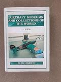 Aircraft museums and collections of the world