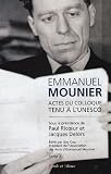 Emmanuel Mounier : L actualité d un grand témoin, Tome 2