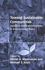 Toward sustainable communities: resources for citizens and their governments.: An article from: Canadian Journal of Urban Research