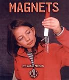 Magnets (First Step Nonfiction Forces and Motion)