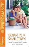 Born in a Small Town (Super Romance)