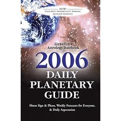 2006 Daily Planetary Guide (Llewellyn's Daily Planetary Guide)