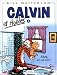 Calvin et Hobbes, tome 6 : Allez, on se tire!