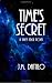 Time's Secret: A Time's Edge #2