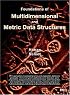 Foundations of Multidimensional and Metric Data Structures (The Morgan Kaufmann Series in Computer Graphics)