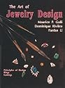 The Art of Jewelry Design: Principles of Design, Rings and Earrings