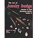 The Art of Jewelry Design: Principles of Design, Rings and Earrings
