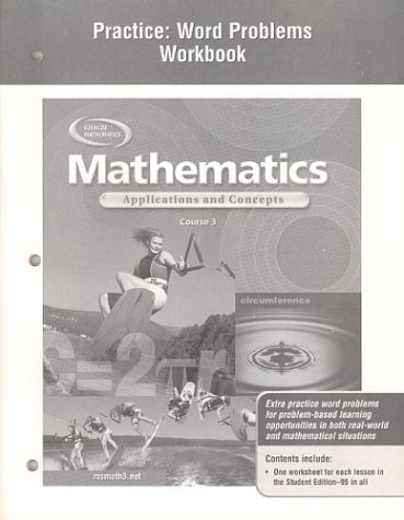 cheap Mathematics: Applications and Concepts, Course 3, Practice: Word Problems Workbook