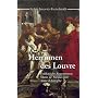 Herrinnen des Louvre. Frankreichs Regentinnen Marie de' Medici und Anne d' Autriche