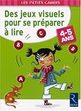 JEUX VISUELS...PREPARER A LIRE 4/5 ANS