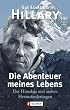 Die Abenteuer meines Lebens: Der Himalaja und andere Herausforderungen