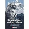 Die Abenteuer meines Lebens: Der Himalaja und andere Herausforderungen