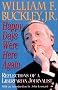Happy Days Were Here Again: Reflections of a Libertarian Journalist Happy Days Were Here Again: Reflections of a Libertarian Journalist