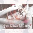 You Make It Easy ( To Love You) [feat. De La Vega]