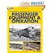 The Model Railroader's Guide to Passenger Equipment & Operation
