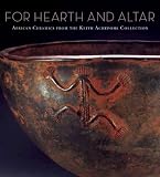 For Hearth and Altar: African Ceramics from the Keith Achepohl Collection