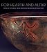 For Hearth and Altar: African Ceramics from the Keith Achepohl Collection