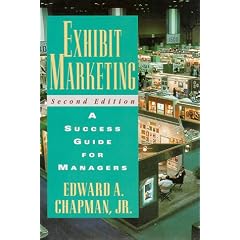 Exhibit Marketing: A Success Guide for Managers